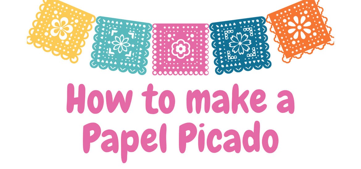 How to make Papel Picado