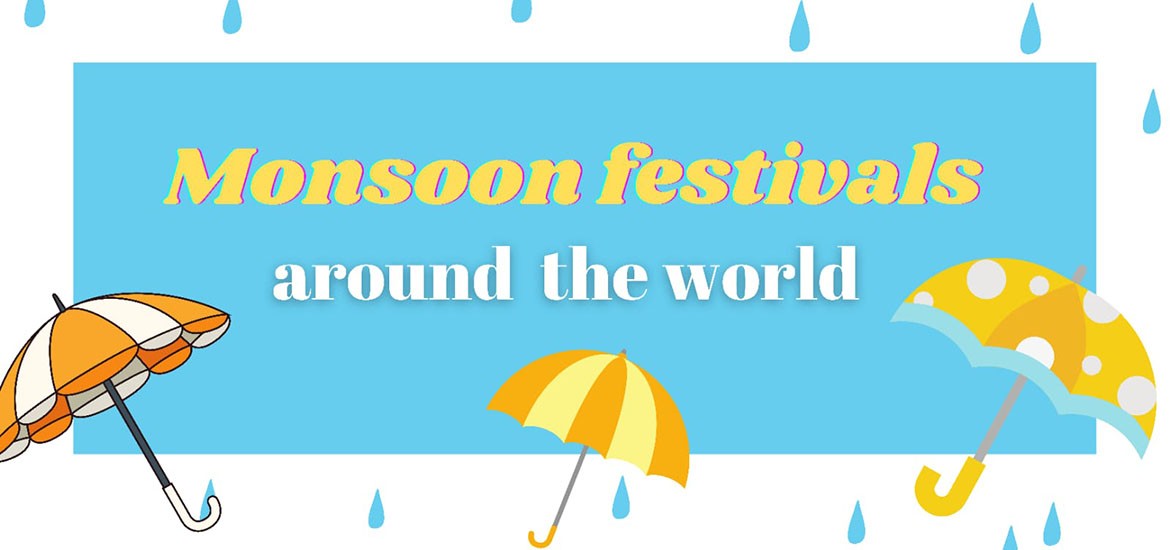 Monsoon festivals around the world